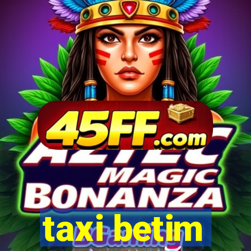 taxi betim